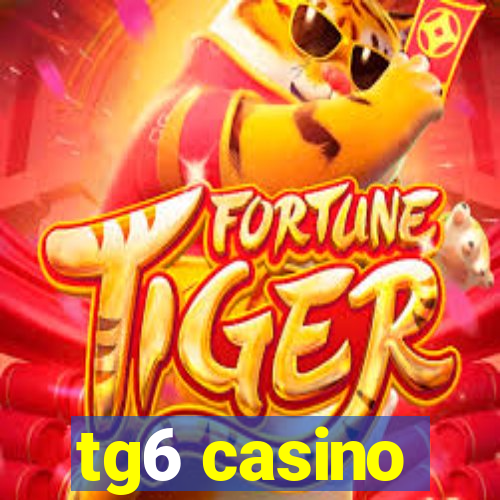 tg6 casino